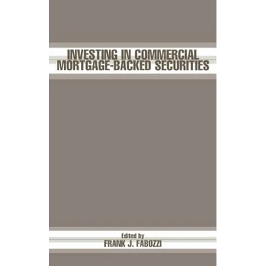 Investing in Commercial Mortgage-Backed Securities