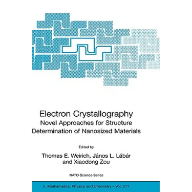 Electron Crystallography: Novel Approaches for Structure Determination of Nanosized Materials