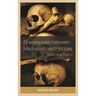 Shakespeare Between Machiavelli and Hobbes: Dead Body Politics
