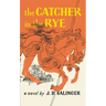 The Catcher in the Rye