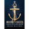 Anchored to Success: Strategies for Effective Leadership