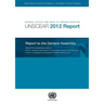 Sources, Effects and Risks of Ionizing Radiation: United Nations Scientific Committee on the Effects of Atomic Radiation (Unscear) 2012 Report