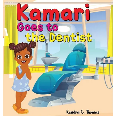 Kamari Goes to the Dentist
