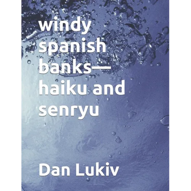 windy spanish banks-haiku and senryu
