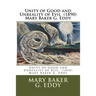 Unity of Good and Unreality of Evil (1890) Mary Baker G. Eddy