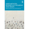 Mixed-Methods Research in Wellbeing and Health