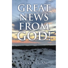 Great News From God!