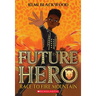 Future Hero: Volume 1