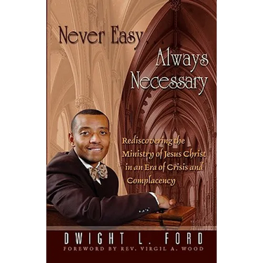 Never Easy...Always Necessary