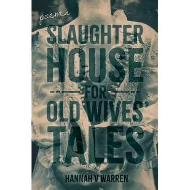Slaughterhouse for Old Wives' Tales
