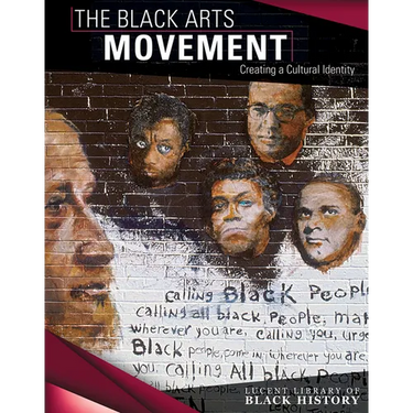 The Black Arts Movement: Creating a Cultural Identity