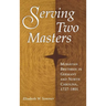 Serving Two Masters: Moravian Brethren in Germany and North Carolina, 1727-1801