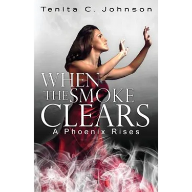 When the Smoke Clears: A Phoenix Rises
