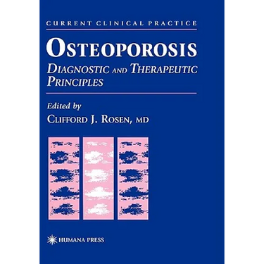 Osteoporosis: Diagnostic and Therapeutic Principles
