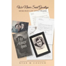 We Never Said Goodbye: Memories of Otto Frank