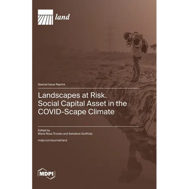 Landscapes at Risk. Social Capital Asset in the COVID-Scape Climate