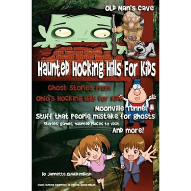 Haunted Hocking Hills for Kids: Ghost Stories from Ohio's Hocking Hills for Kids