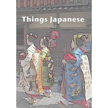 Things Japanese: A collection of short stories