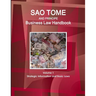Sao Tome and Principe Business Law Handbook Volume 1 Strategic Information and Basic Laws