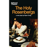 The Holy Rosenbergs