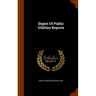 Digest Of Public Utilities Reports