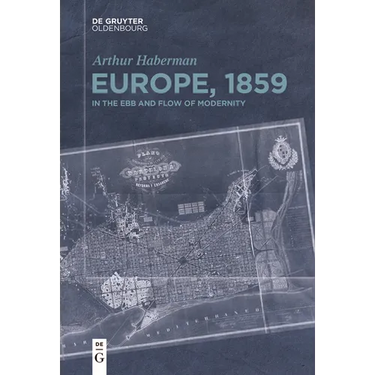 Europe, 1859: In the Ebb and Flow of Modernity