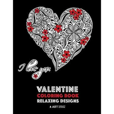Valentine Coloring Book: Relaxing Designs: Happy Valentine's Day! Detailed Hearts To Say I Love You; Anti-Stress Complex Patterns For Relaxation & Med