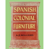 Spanish Colonial Furniture