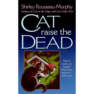 Cat Raise the Dead: A Joe Grey Mystery