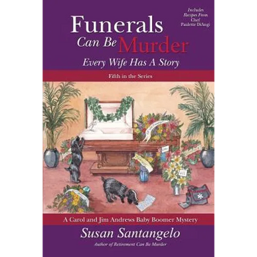 Funerals Can Be Murder: Every Wife Has a Story