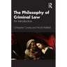 The Philosophy of Criminal Law: An Introduction