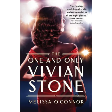 The One and Only Vivian Stone: A Second Chance Romance of Old Hollywood Secrets