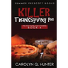 Killer Thanksgiving Pie
