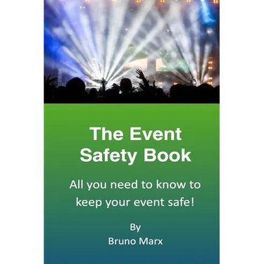 The Event Safety Book: All you need to know to keep your event safe