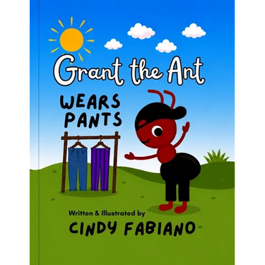 Grant the Ant Wears Pants