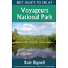 Best Sights to See at Voyageurs National Park