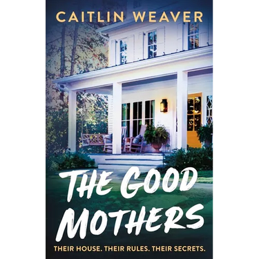 The Good Mothers