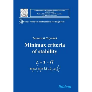 Modern Mathematics for Engineers I. The Minimax Criterion for Stability