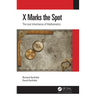 X Marks the Spot: The Lost Inheritance of Mathematics