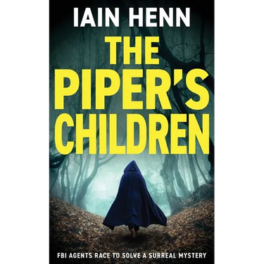The Piper's Children: FBI agents race to solve a surreal mystery