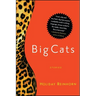 Big Cats: Stories