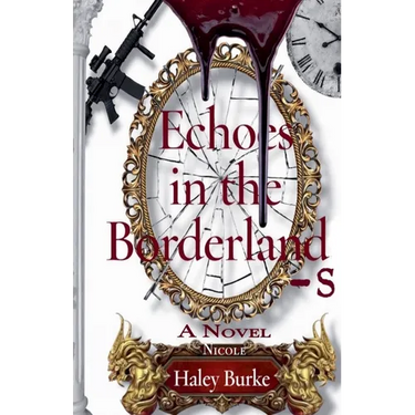Echoes in the Borderlands