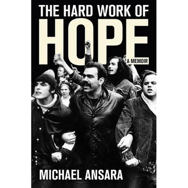 The Hard Work of Hope: A Memoir