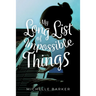My Long List of Impossible Things