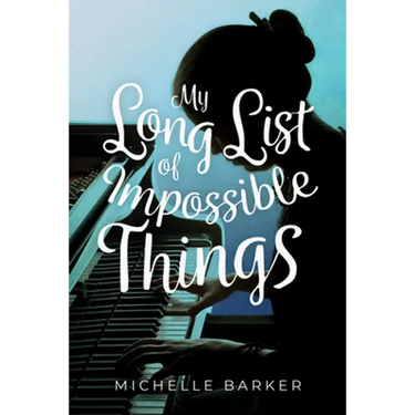 My Long List of Impossible Things