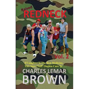 Raised Redneck, Vol. 2