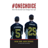 #Onechoice: How Ten Seconds Can Change Your Life
