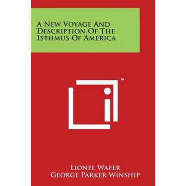 A New Voyage And Description Of The Isthmus Of America
