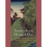 Twenty-Four Hours A Day