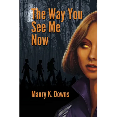 The Way You See Me Now